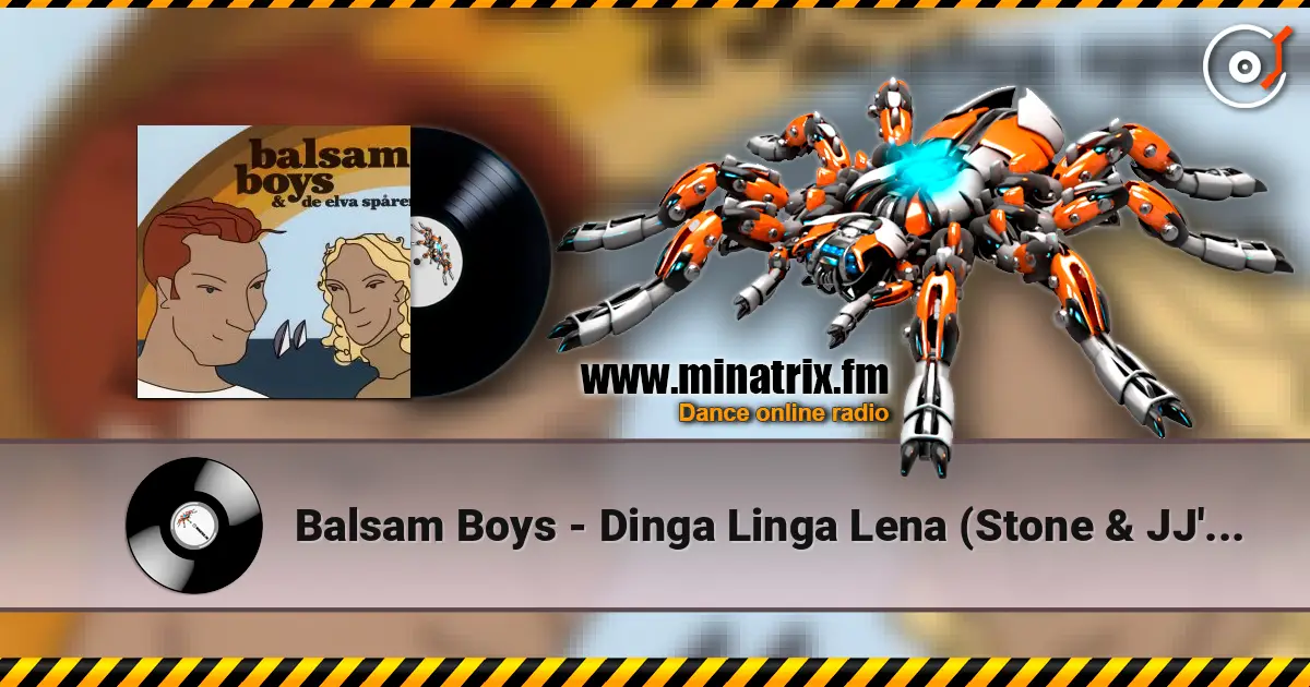 Balsam Boys - Dinga Linga Lena (Stone & JJ's Club Mix) listen online in high quality | Minatrix.FM