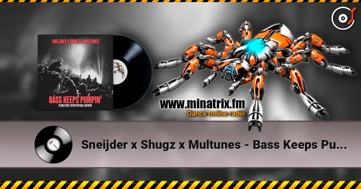 Sneijder x Shugz x Multunes - Bass Keeps Pumpin' listen online in high quality | Minatrix.FM