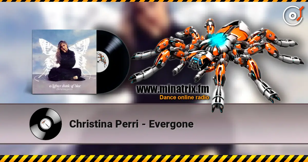 Christina Perri - Evergone listen online in high quality | Minatrix.FM