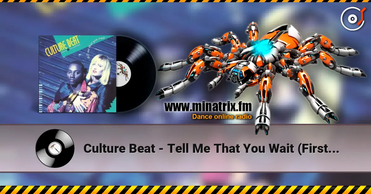 Culture Beat - Tell Me That You Wait (First Class Mix) listen online in high quality | Minatrix.FM