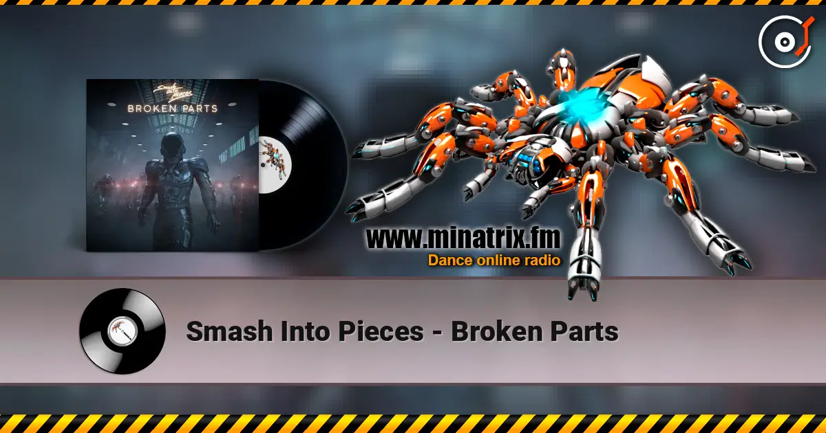 Smash Into Pieces - Broken Parts listen online in high quality | Minatrix.FM