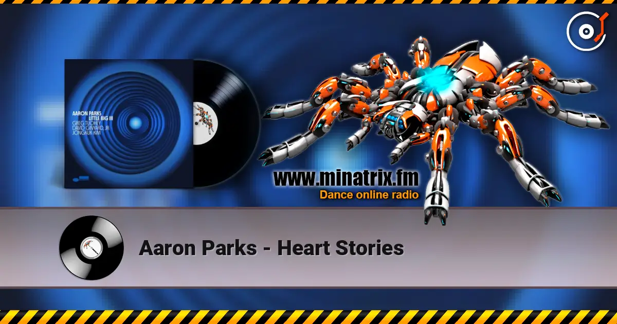 Aaron Parks - Heart Stories слухати онлайн у високій якості | Minatrix.FM