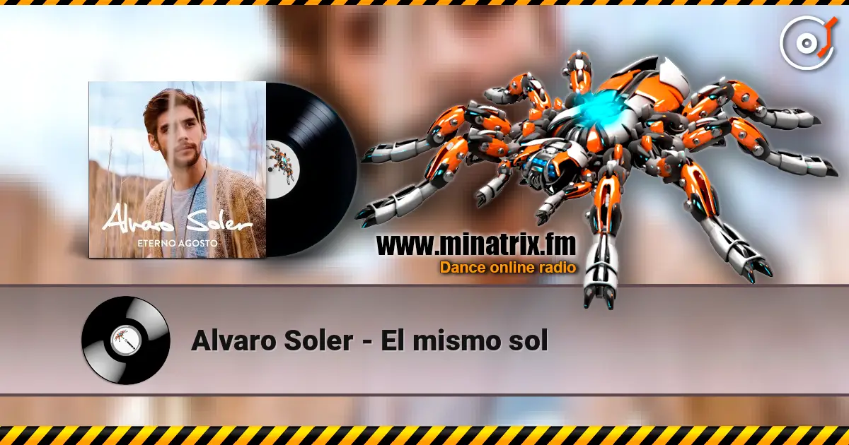 Alvaro Soler - El mismo sol listen online in high quality | Minatrix.FM