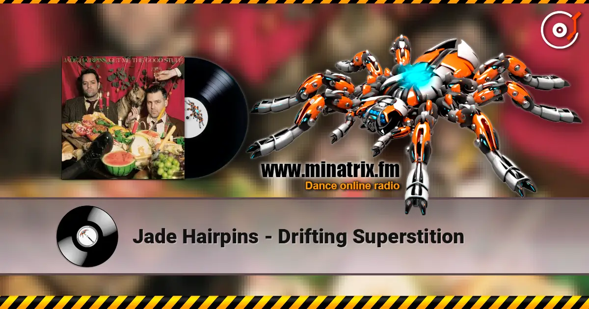 Jade Hairpins - Drifting Superstition listen online in high quality | Minatrix.FM