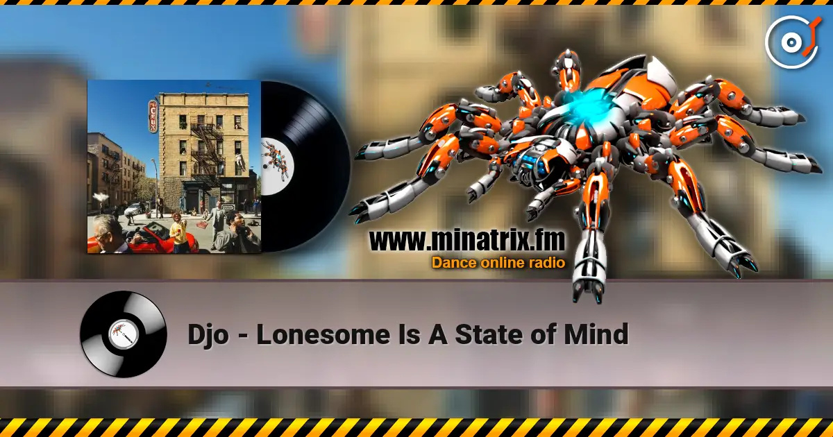 Djo - Lonesome Is A State of Mind listen online in high quality | Minatrix.FM
