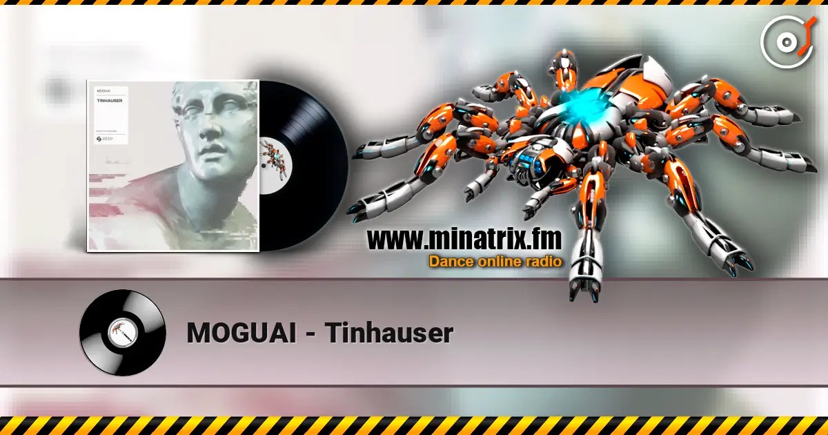 MOGUAI - Tinhauser listen online in high quality | Minatrix.FM