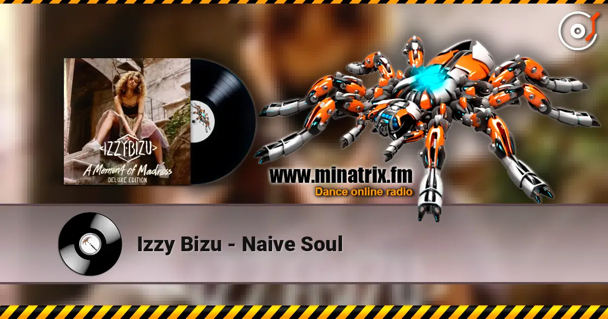 Izzy Bizu - Naive Soul listen online in high quality | Minatrix.FM