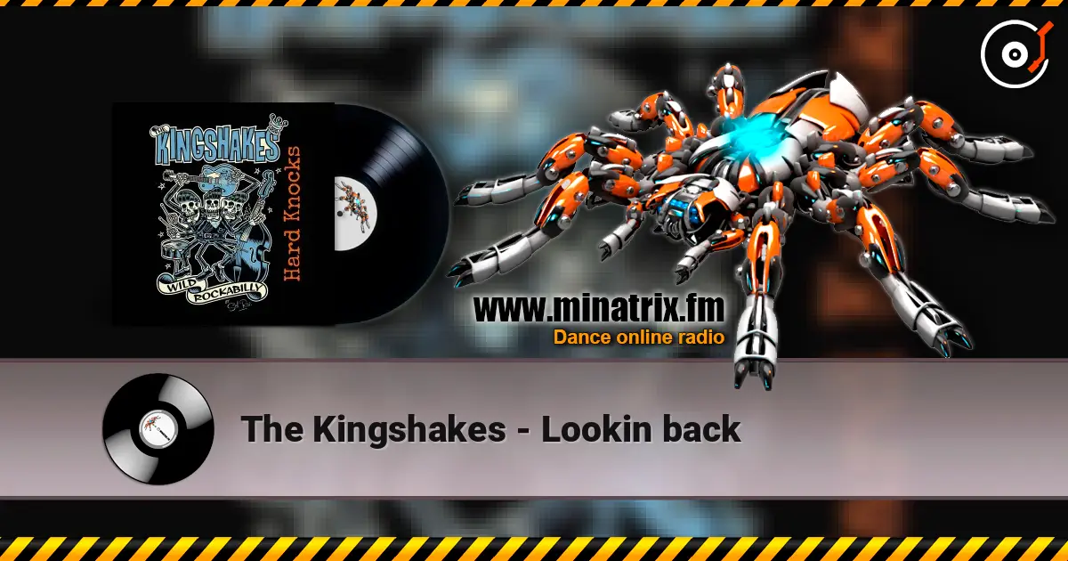 The Kingshakes - Lookin back listen online in high quality | Minatrix.FM