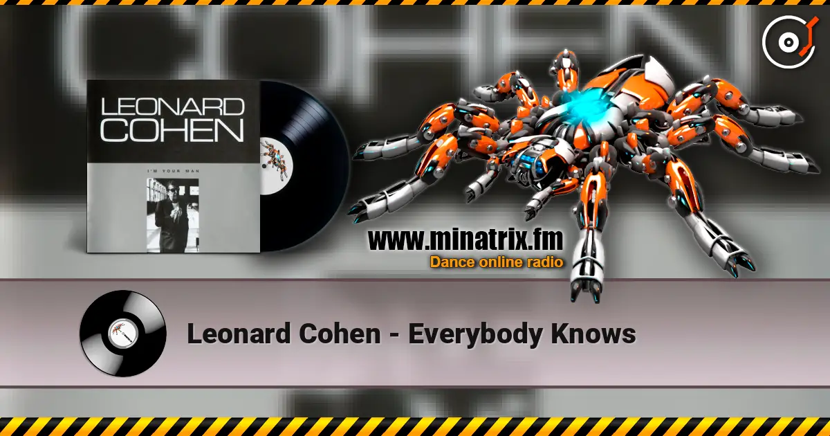 Leonard Cohen - Everybody Knows listen online in high quality | Minatrix.FM