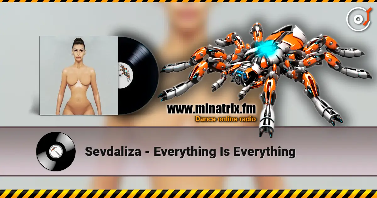 Sevdaliza - Everything Is Everything listen online in high quality | Minatrix.FM