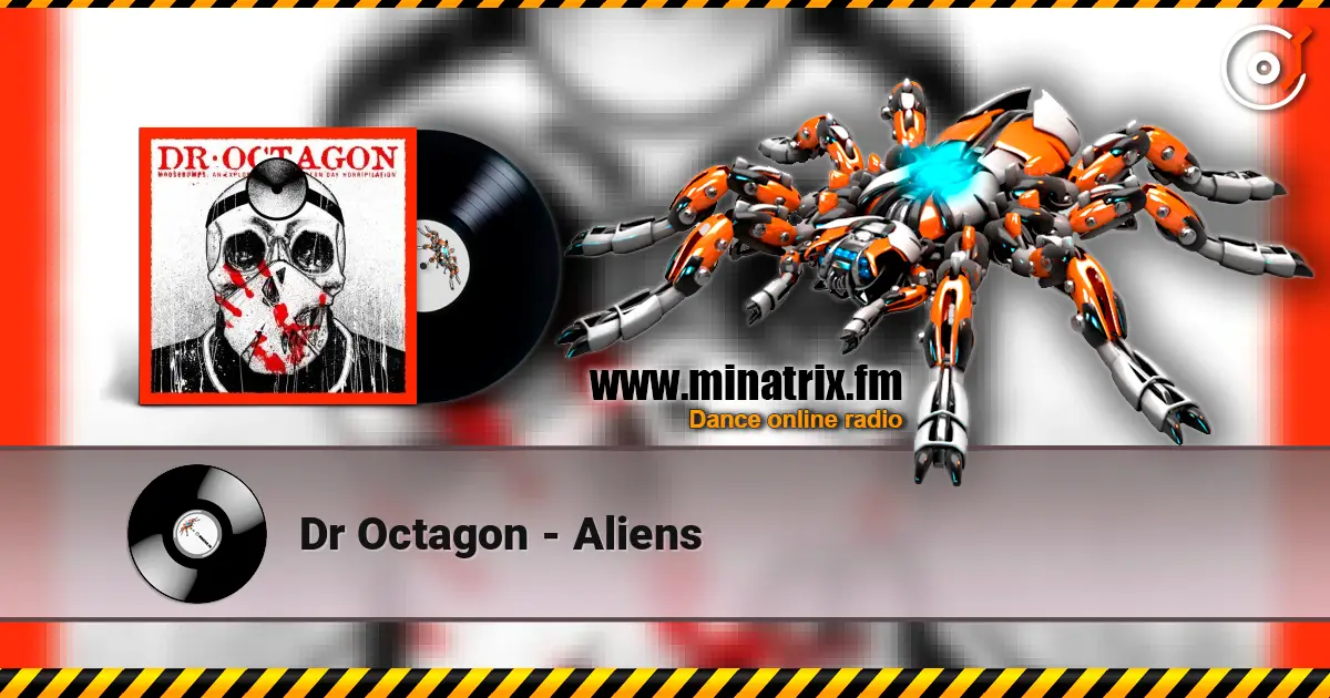 Dr Octagon - Aliens слухати онлайн у високій якості | Minatrix.FM
