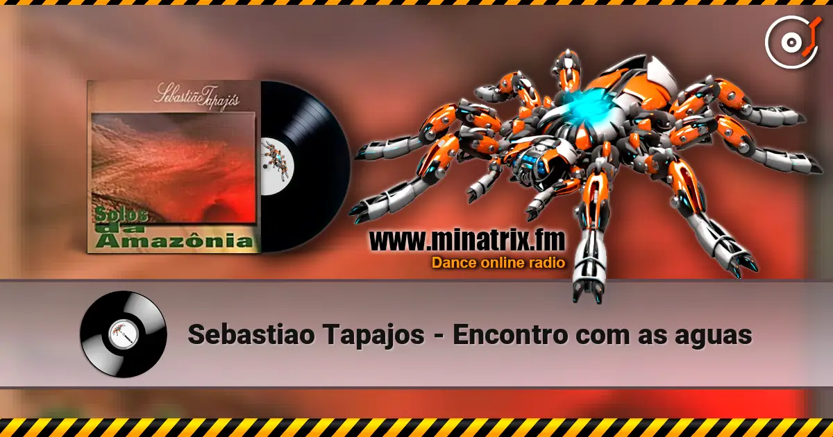 Sebastiao Tapajos - Encontro com as aguas listen online in high quality | Minatrix.FM