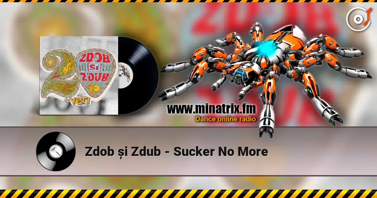 Zdob și Zdub - Sucker No More слухати онлайн у високій якості | Minatrix.FM