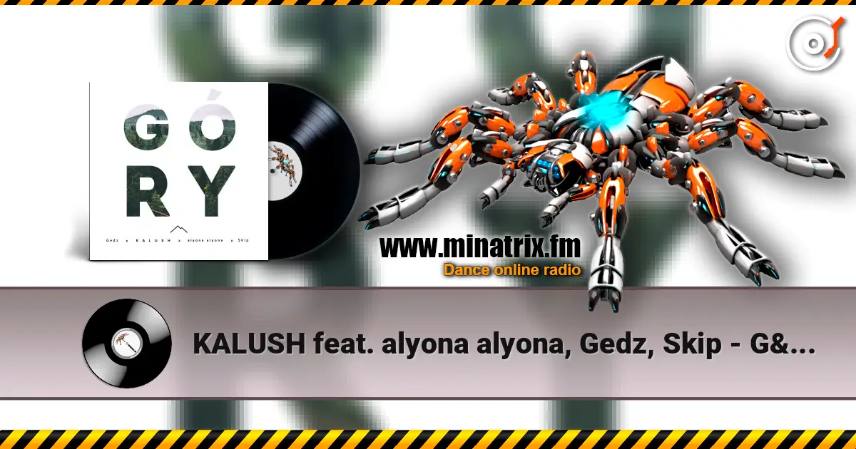 KALUSH feat. alyona alyona, Gedz, Skip - Góry listen online in high quality | Minatrix.FM