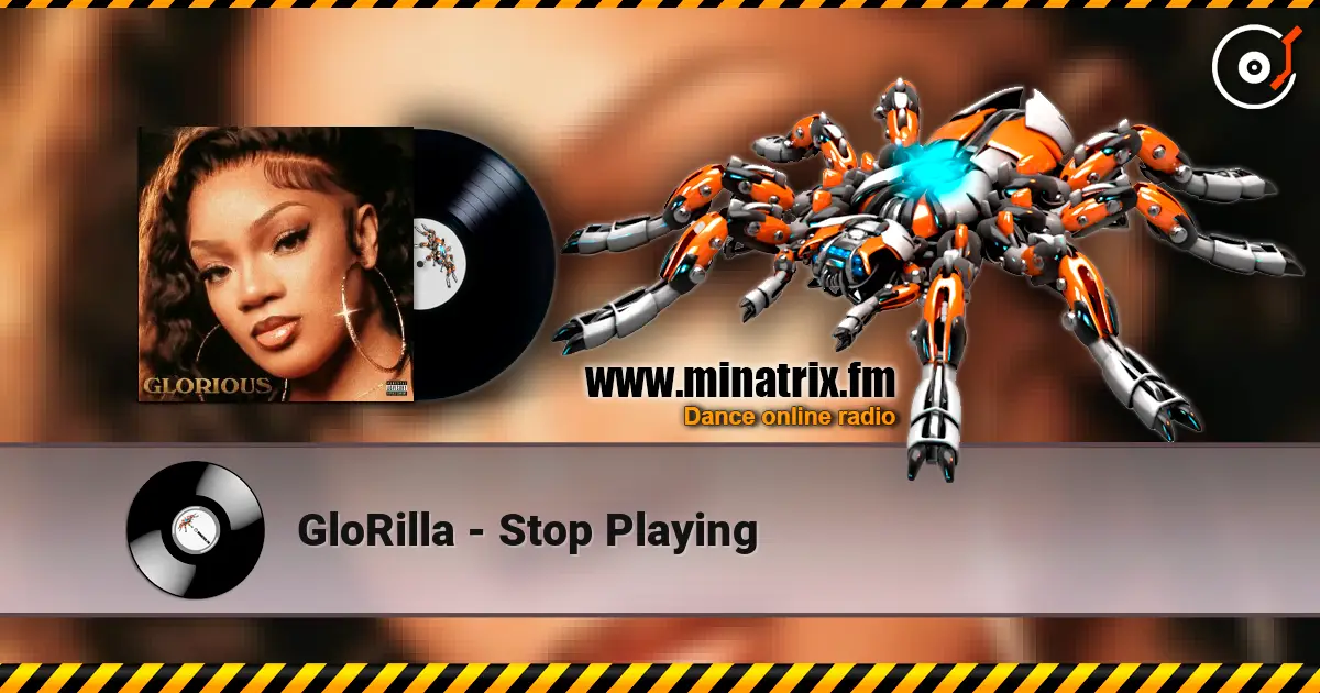 GloRilla - Stop Playing listen online in high quality | Minatrix.FM