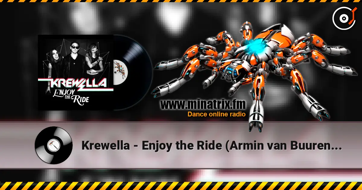 Krewella - Enjoy the Ride (Armin van Buuren Remix) listen online in high quality | Minatrix.FM