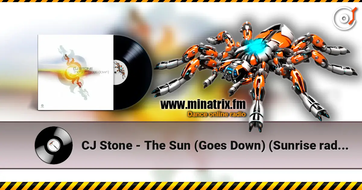 CJ Stone - The Sun (Goes Down) (Sunrise radio edit) слухати онлайн у високій якості | Minatrix.FM