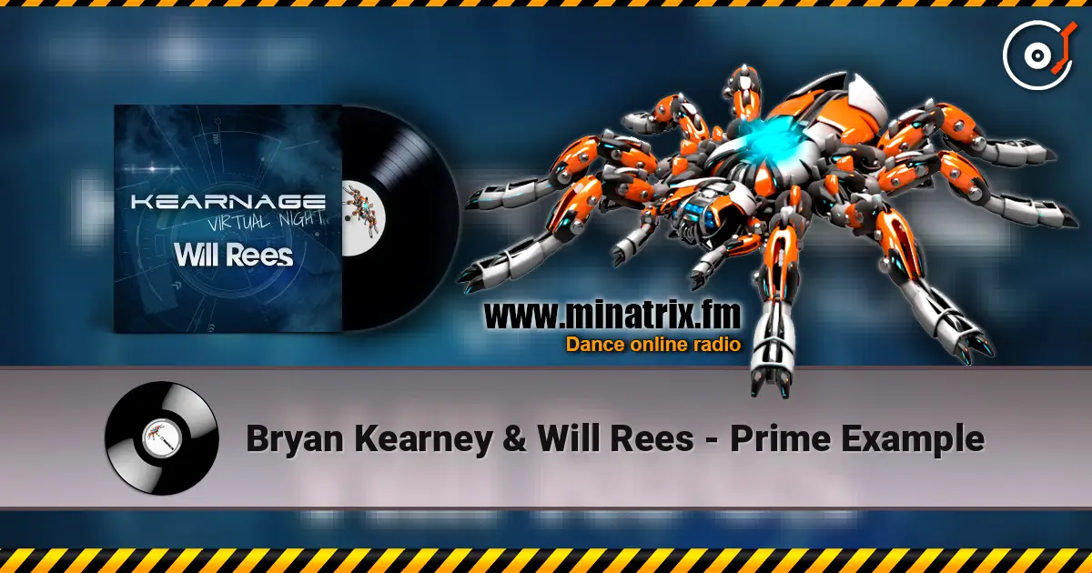 Bryan Kearney & Will Rees - Prime Example listen online in high quality | Minatrix.FM