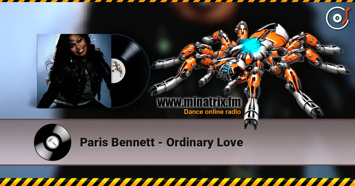 Paris Bennett - Ordinary Love listen online in high quality | Minatrix.FM
