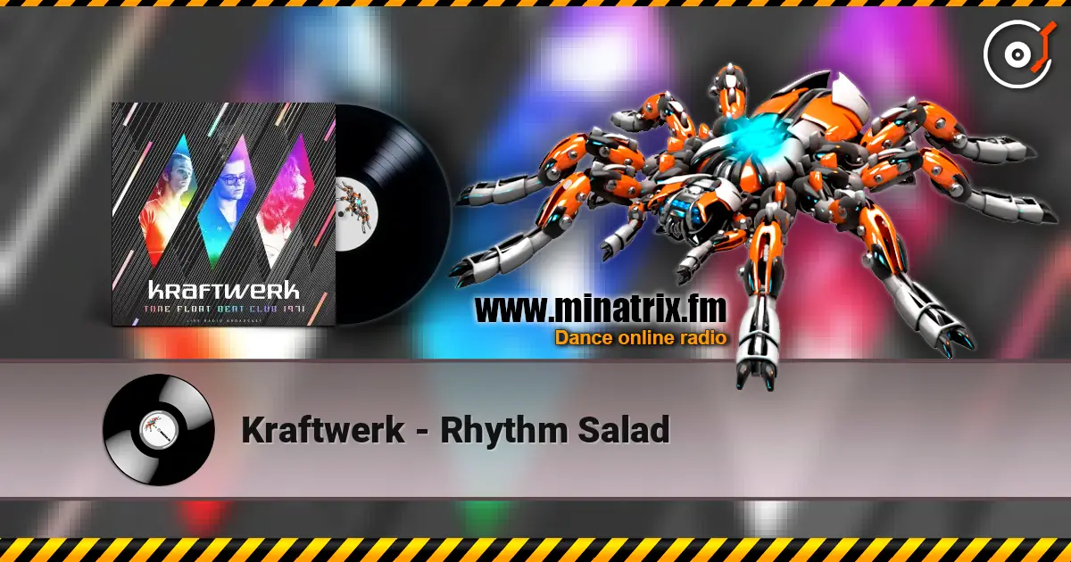 Kraftwerk - Rhythm Salad слухати онлайн у високій якості | Minatrix.FM