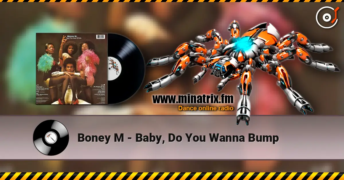Boney M - Baby, Do You Wanna Bump listen online in high quality | Minatrix.FM
