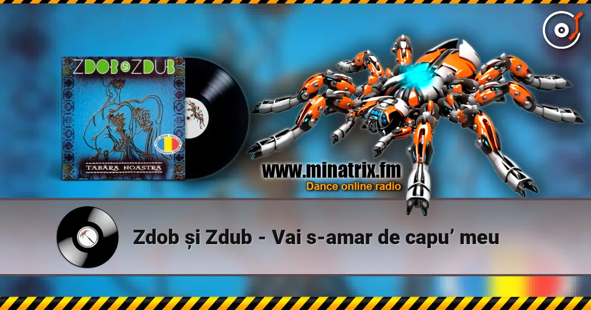 Zdob și Zdub - Vai s-amar de capu’ meu слухати онлайн у високій якості | Minatrix.FM