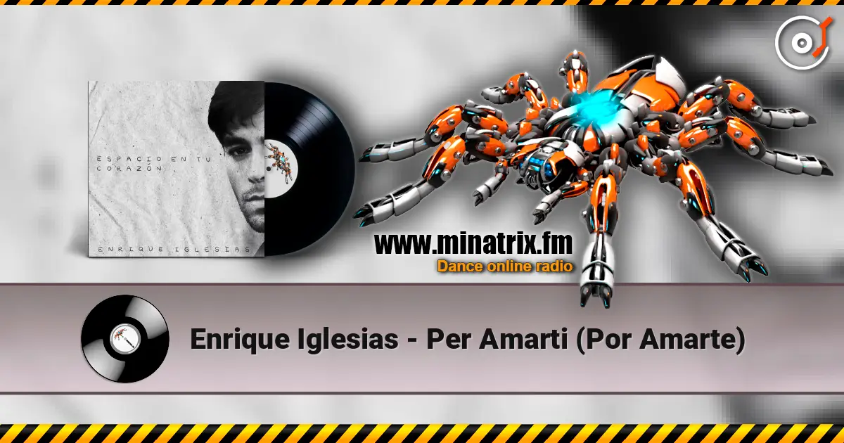 Enrique Iglesias - Per Amarti (Por Amarte) listen online in high quality | Minatrix.FM