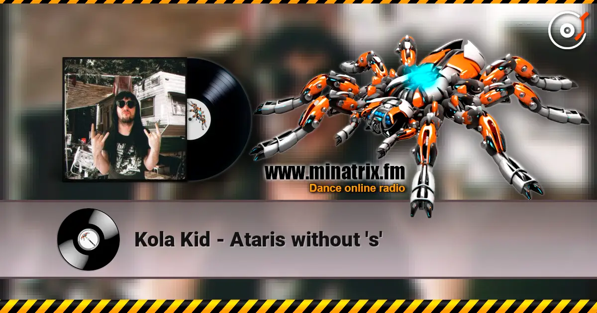 Kola Kid - Ataris without 's' listen online in high quality | Minatrix.FM