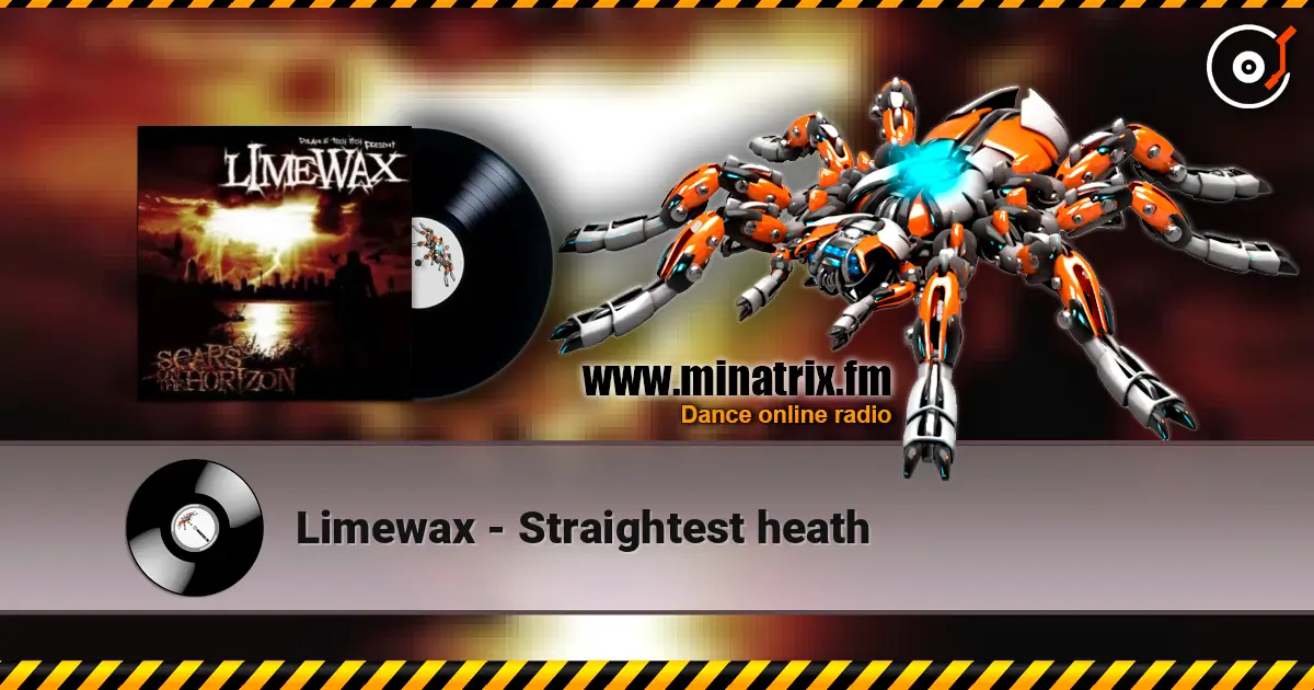 Limewax - Straightest heath listen online in high quality | Minatrix.FM