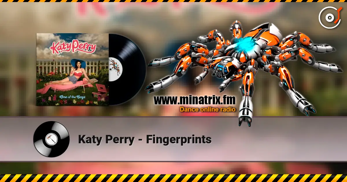 Katy Perry - Fingerprints listen online in high quality | Minatrix.FM