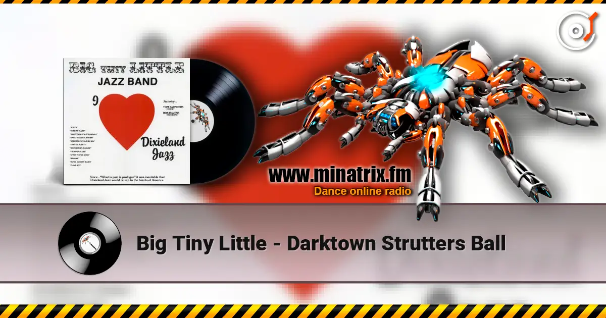 Big Tiny Little - Darktown Strutters Ball listen online in high quality | Minatrix.FM