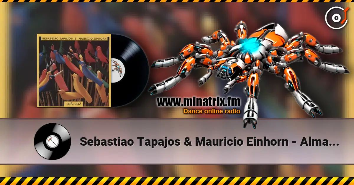 Sebastiao Tapajos & Mauricio Einhorn - Alma Nomade listen online in high quality | Minatrix.FM