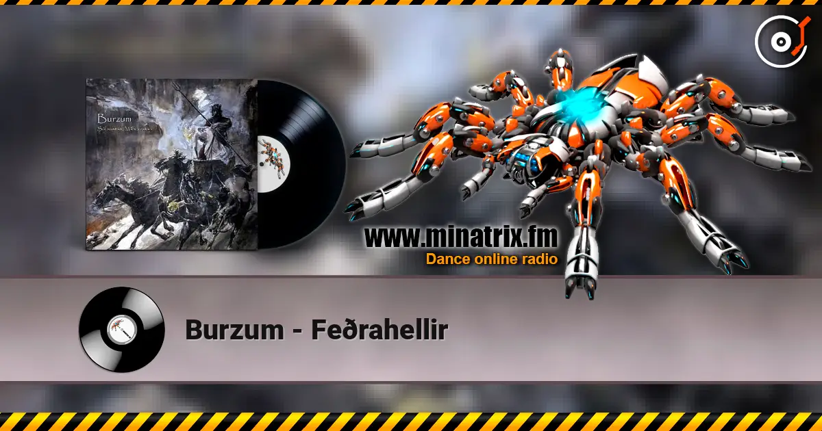 Burzum - Feðrahellir listen online in high quality | Minatrix.FM