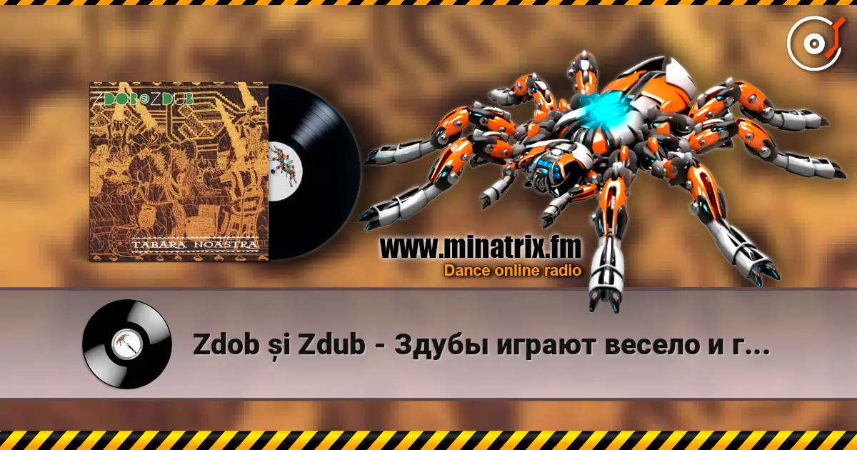 Zdob și Zdub - Здубы играют весело и громко слухати онлайн у високій якості | Minatrix.FM