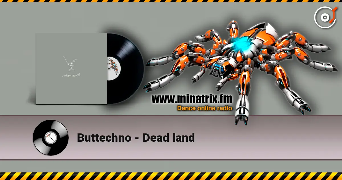 Buttechno - Dead land listen online in high quality | Minatrix.FM