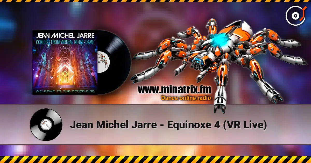 Jean Michel Jarre - Equinoxe 4 (VR Live) слухати онлайн у високій якості | Minatrix.FM