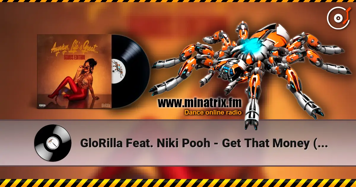 GloRilla Feat. Niki Pooh - Get That Money (Original) listen online in high quality | Minatrix.FM