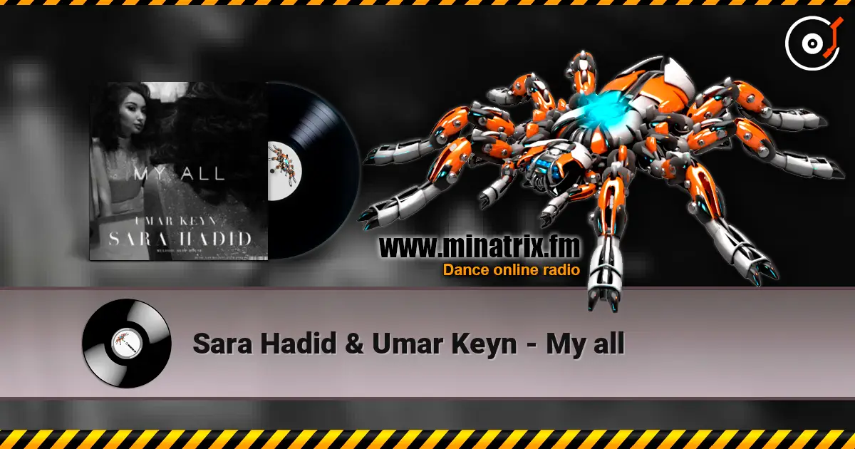 Sara Hadid & Umar Keyn - My all listen online in high quality | Minatrix.FM