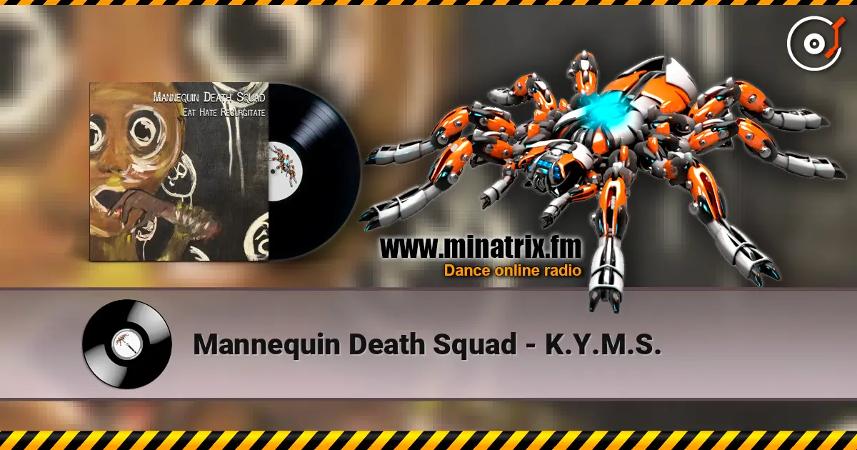 Mannequin Death Squad - K.Y.M.S. слухати онлайн у високій якості | Minatrix.FM