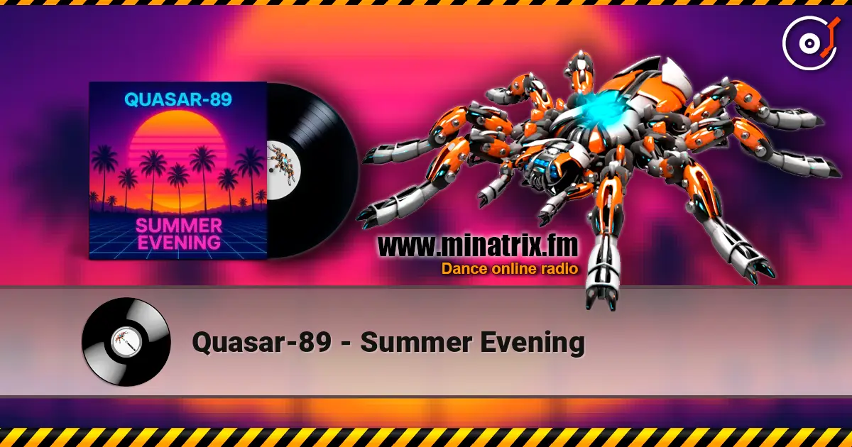 Quasar-89 - Summer Evening слухати онлайн у високій якості | Minatrix.FM