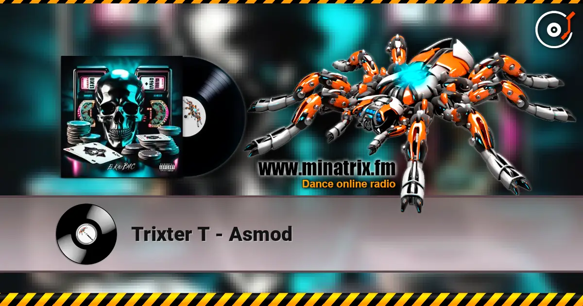 Trixter T - Asmod слухати онлайн у високій якості | Minatrix.FM