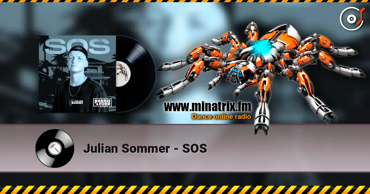 Julian Sommer - SOS слухати онлайн у високій якості | Minatrix.FM