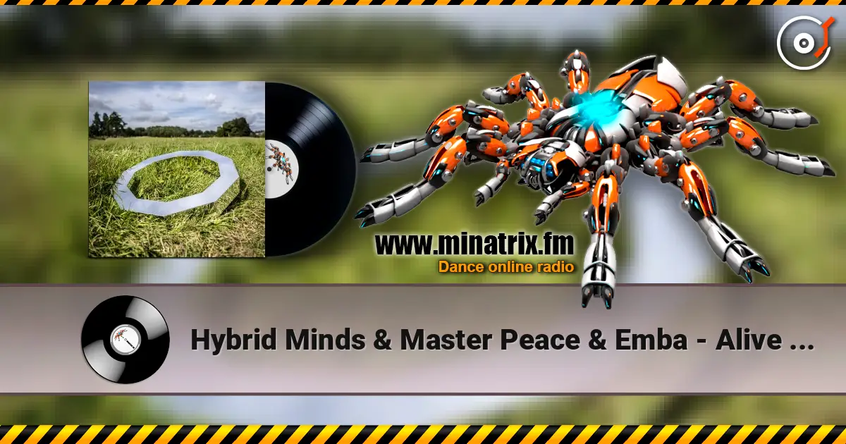 Hybrid Minds & Master Peace & Emba - Alive Again слухати онлайн у високій якості | Minatrix.FM