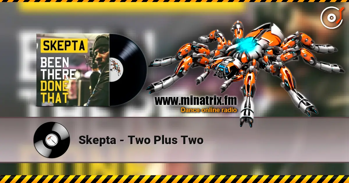 Skepta - Two Plus Two listen online in high quality | Minatrix.FM