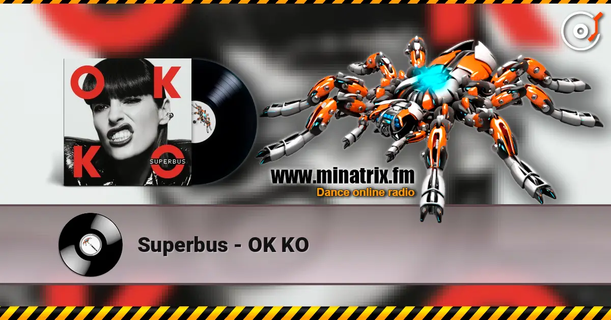Superbus - OK KO слухати онлайн у високій якості | Minatrix.FM