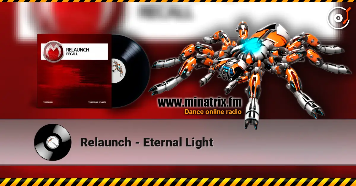 Relaunch - Eternal Light listen online in high quality | Minatrix.FM