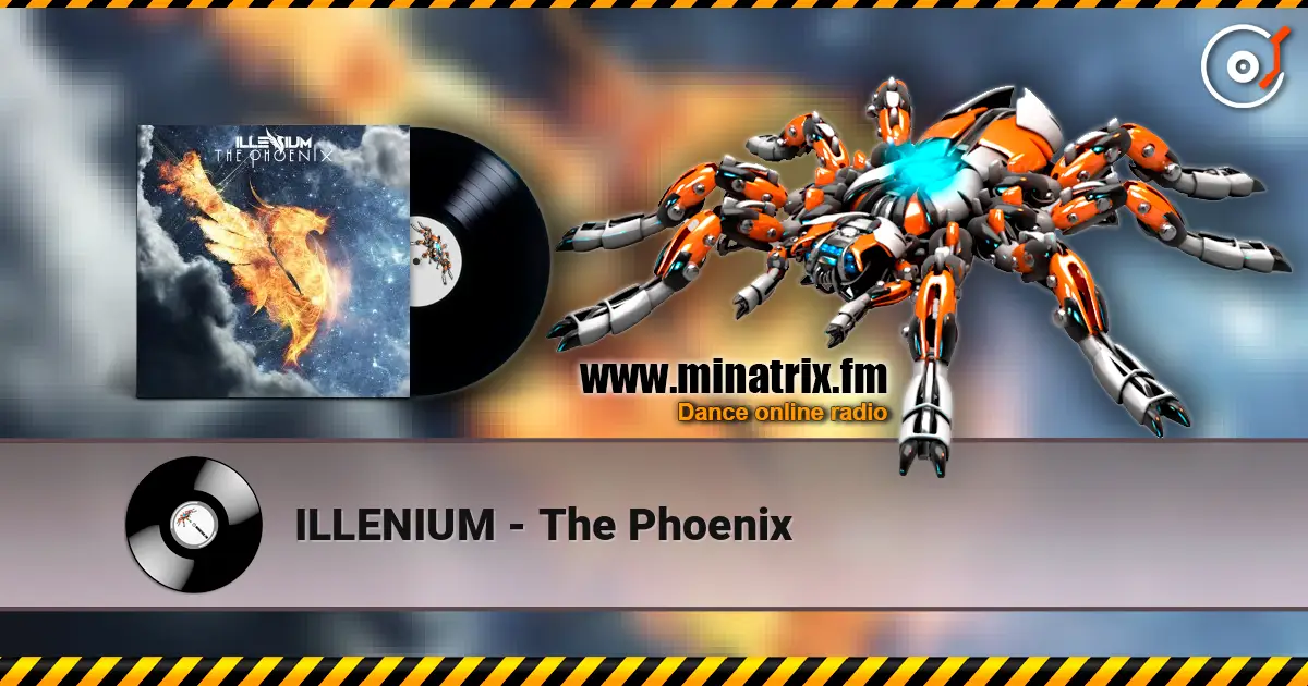 ILLENIUM - The Phoenix listen online in high quality | Minatrix.FM