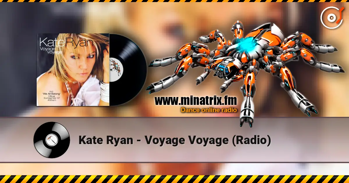 Kate Ryan - Voyage Voyage (Radio) listen online in high quality | Minatrix.FM