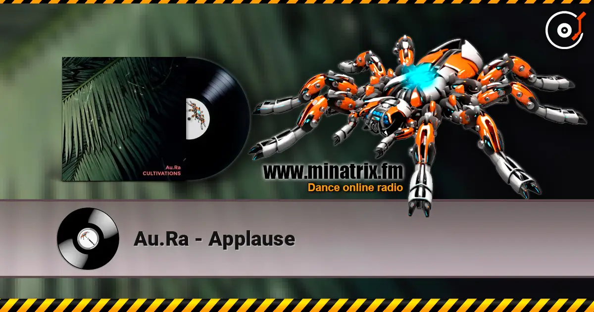 Au.Ra - Applause listen online in high quality | Minatrix.FM