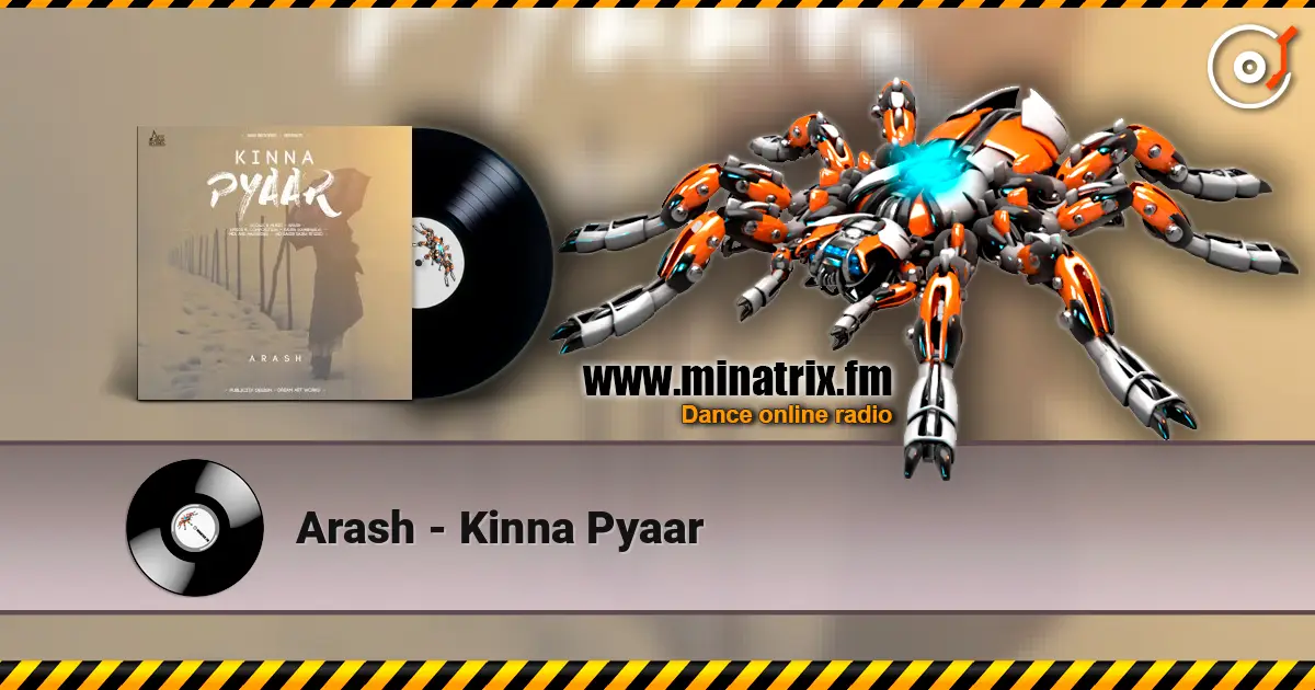 Arash - Kinna Pyaar listen online in high quality | Minatrix.FM